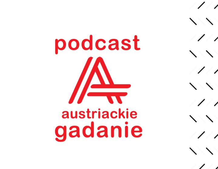 “Austriackie Gadanie” 
(4. odcinek)