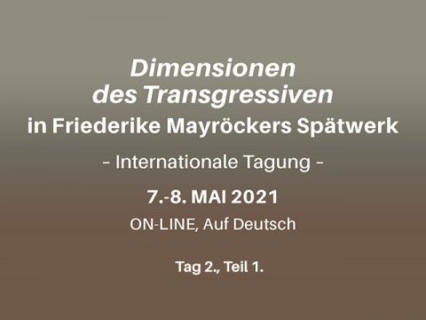 Friederike Mayröckers Spätwerk, Tag 2., Teil 1.