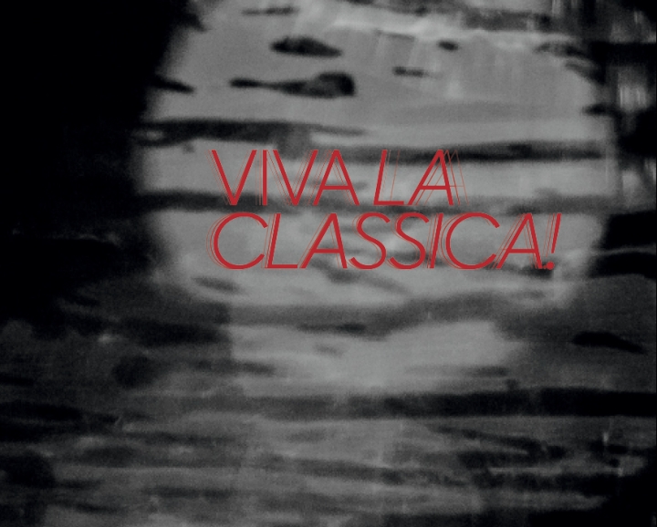 VIVA LA CLASSICA!
"Out of the Dark"