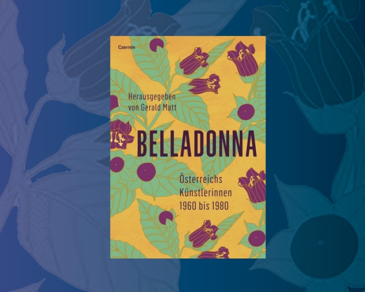 Belladonna.
Austriackie artystki 1960-1980